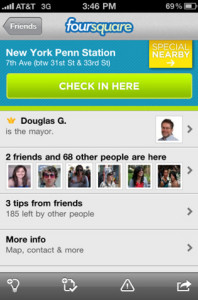 Check-in with the FourSquare app for iPhones.